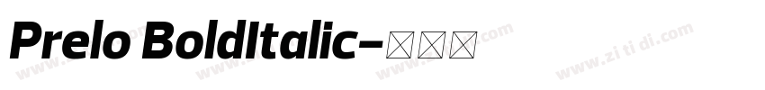 Prelo BoldItalic字体转换